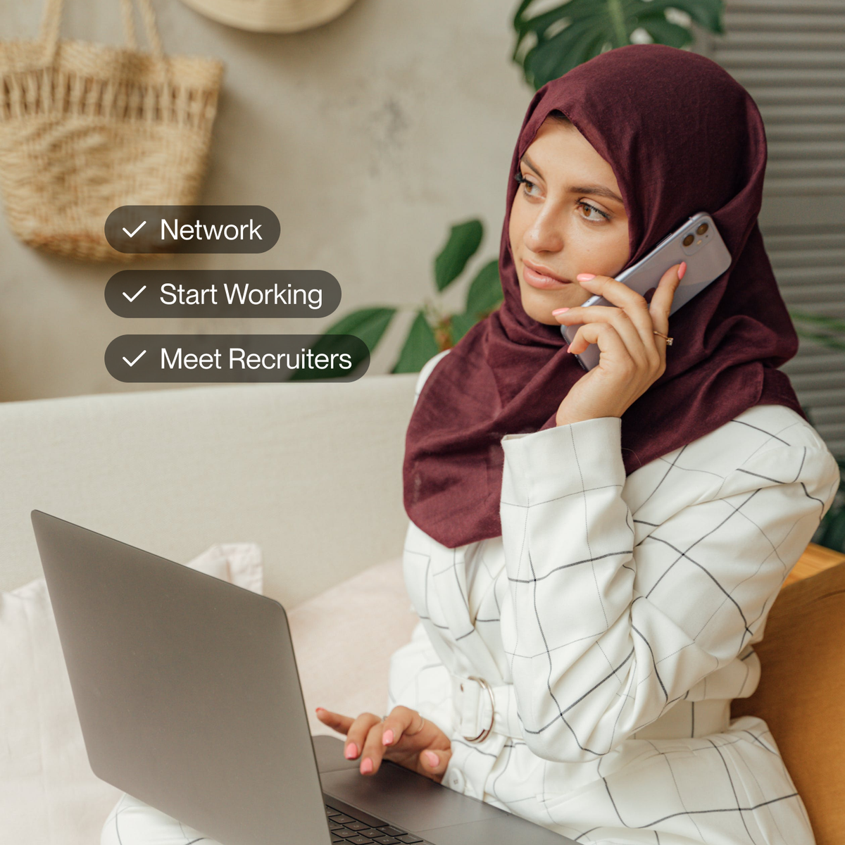 A woman on a cell phone working on a laptop, text, Network, Start Working, Meet Recruiters.