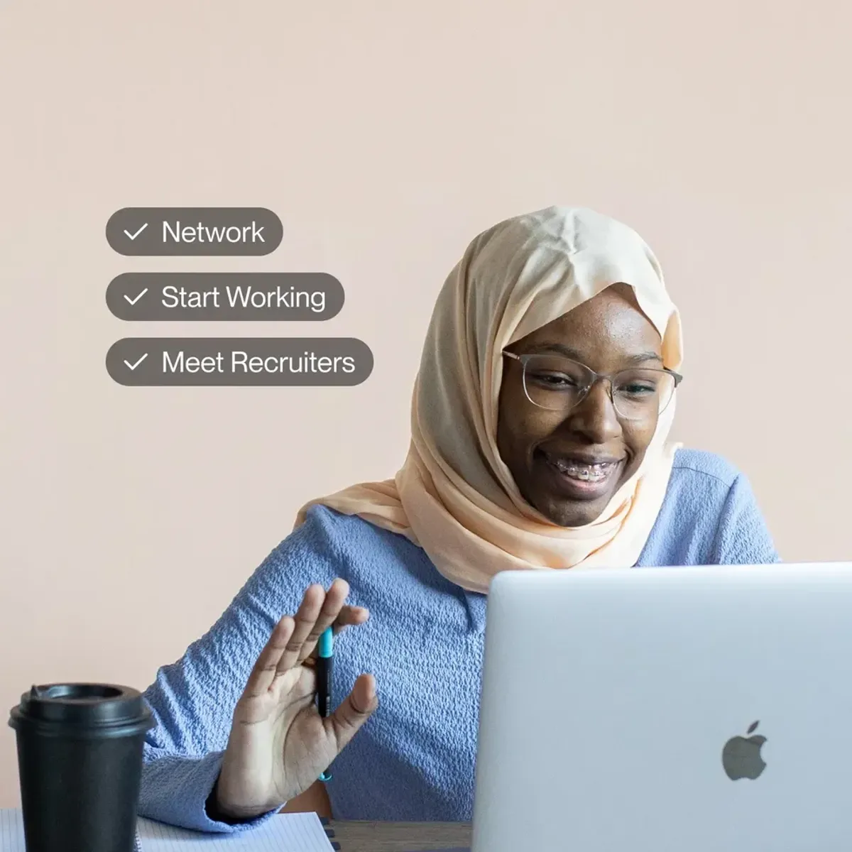 A woman on a laptop with text Network, Start Working, Meet Recruiters