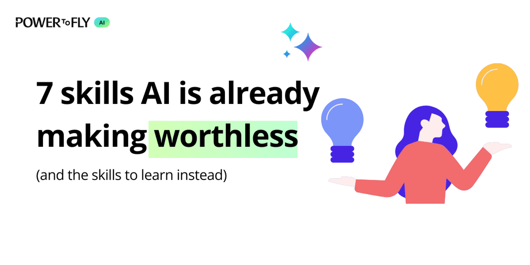 7 skills AI is already making worthless