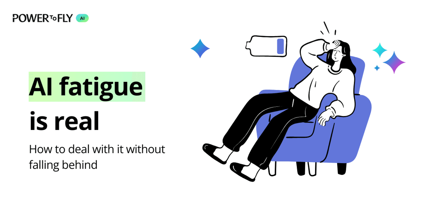 AI fatigue is real: how to deal with it without falling behind