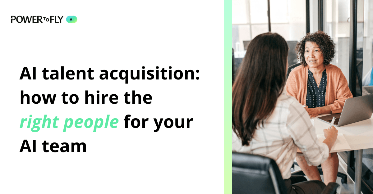 AI talent acquisition: how to hire the right people for your AI team