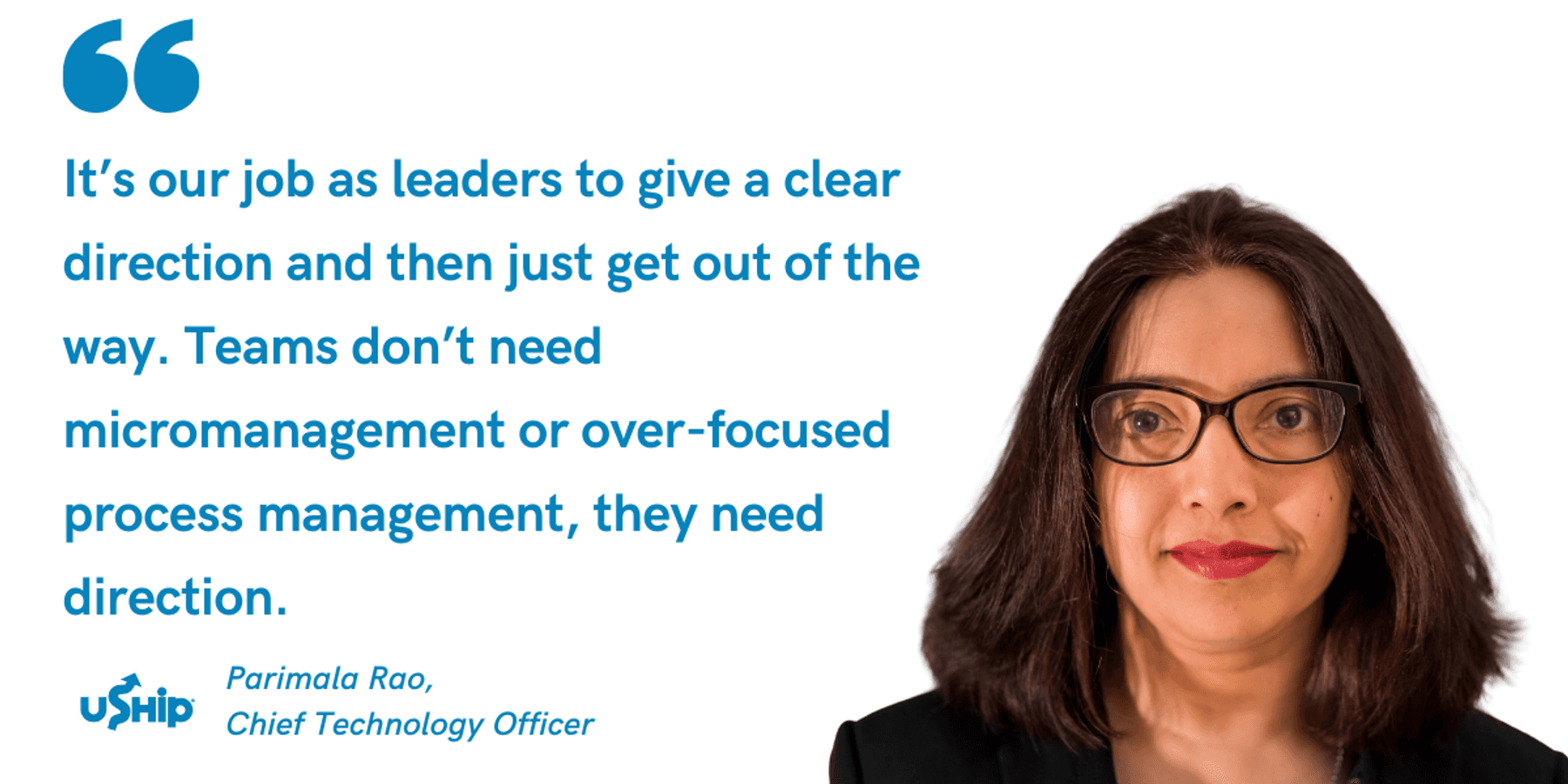 Blog post banner with quote from Parimala Rao, Chief Technology Officer at uShip