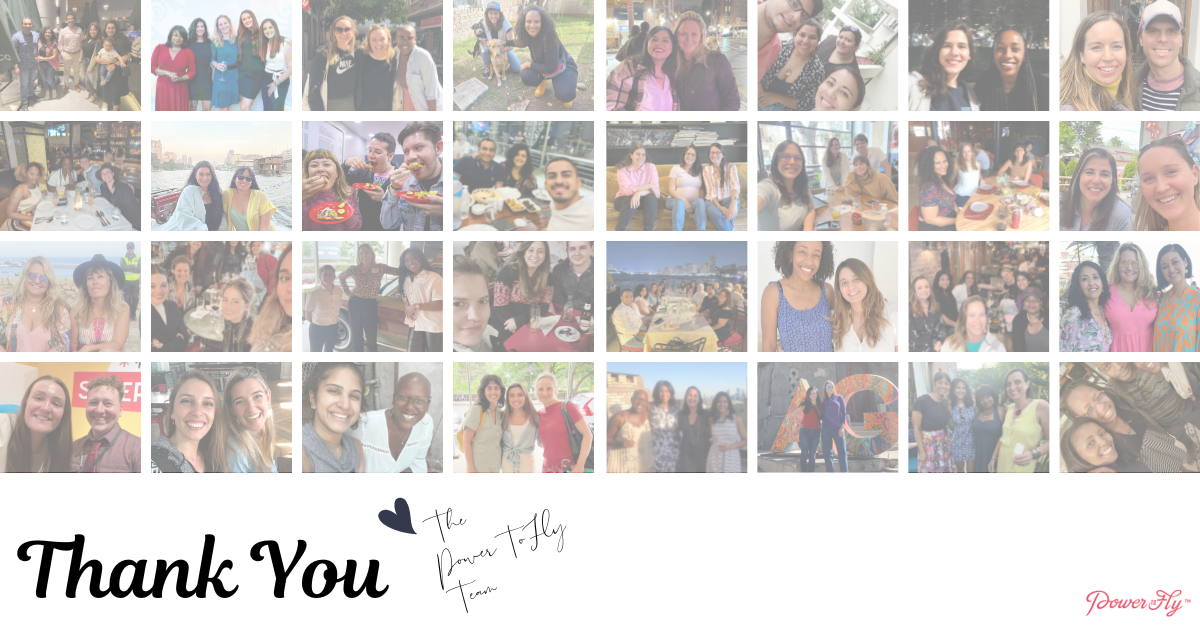 Collage of photo of members of the PowerToFly team with the words "Thank you," and a heart with the words "The PowerToFly Team"