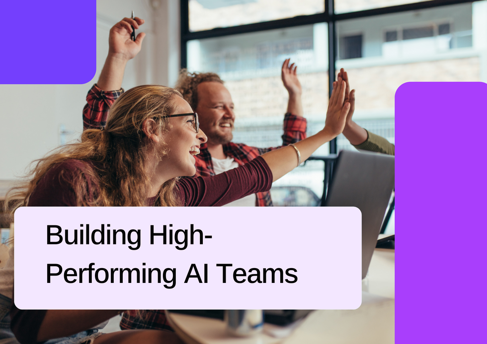 Cover image for Building High-Performing AI Teams report by PowerToFly
