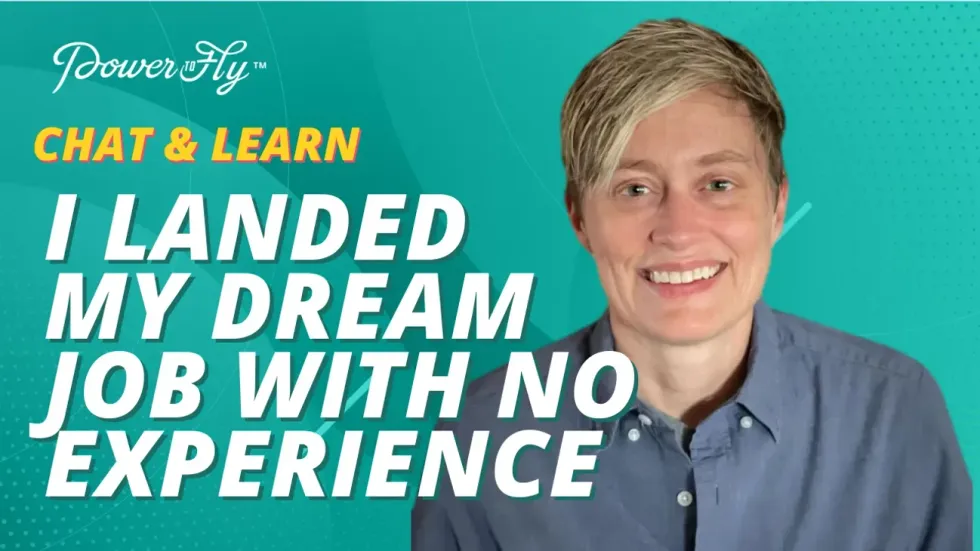 Dream Job with No Experience