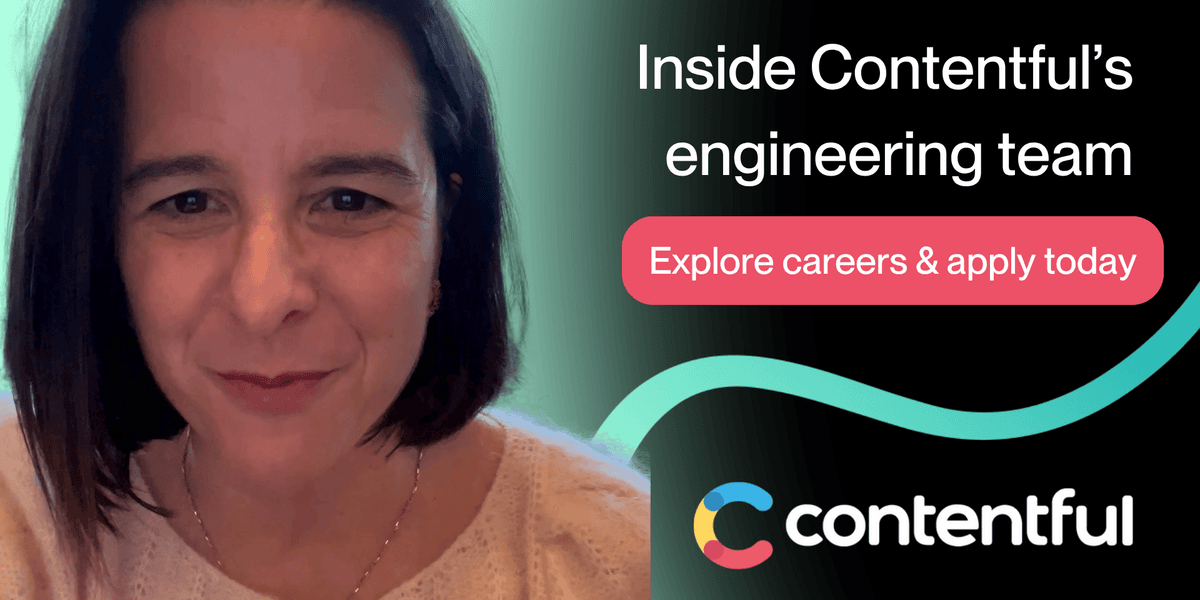 Engineering careers at Contentful: powering digital content - PowerToFly