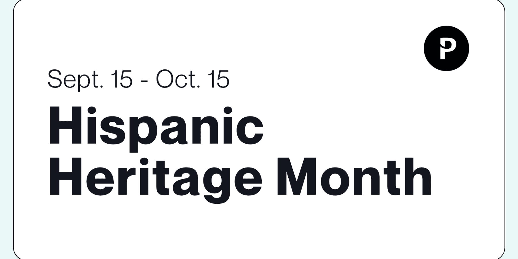 Hispanic Heritage Month