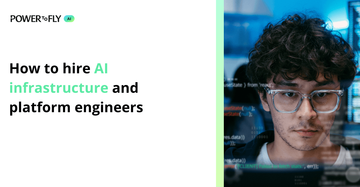 How to hire AI infrastructure and platform engineers
