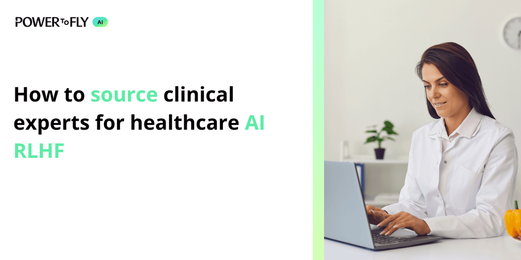 How to source clinical experts for healthcare AI RLHF