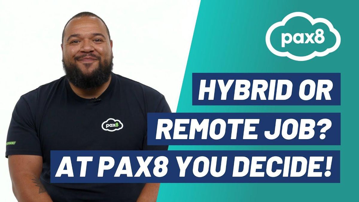 Hybrid Or Remote Job? At Pax8 You Decide!
