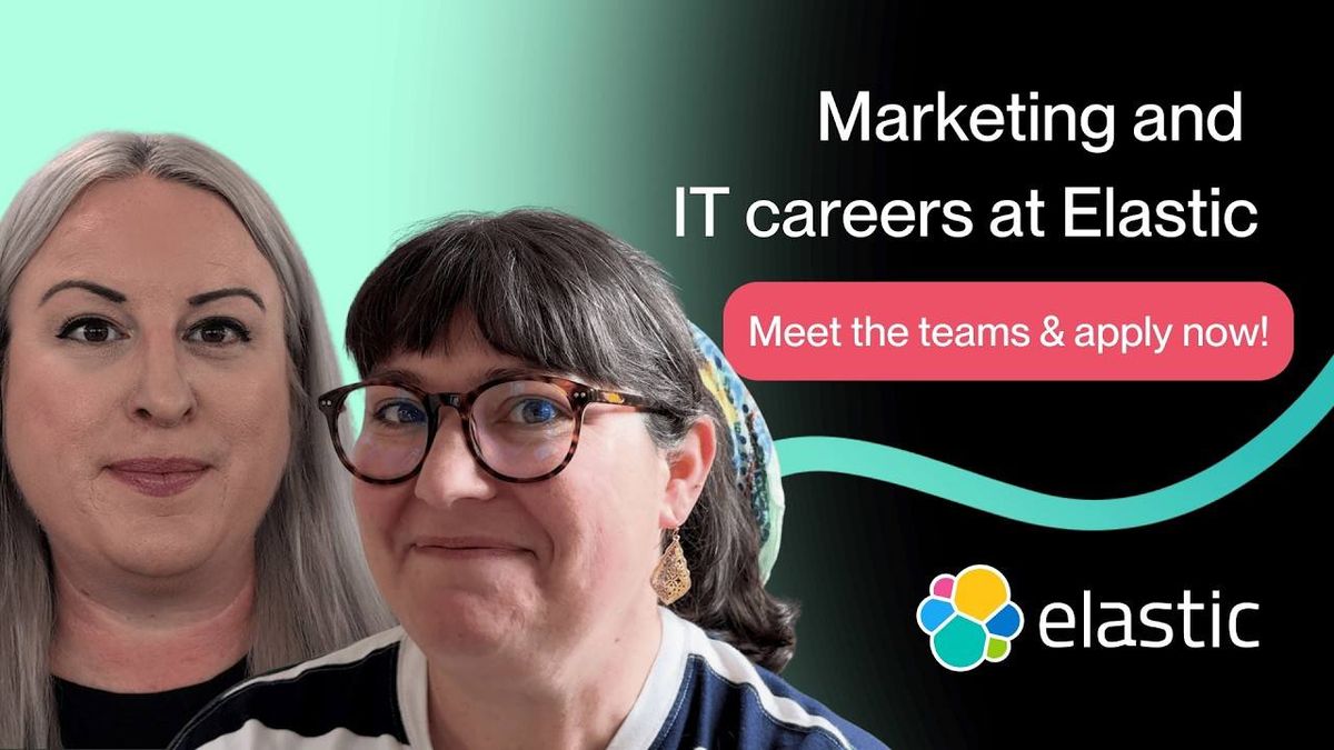 Marketing and IT careers at Elastic: turning technology into impact