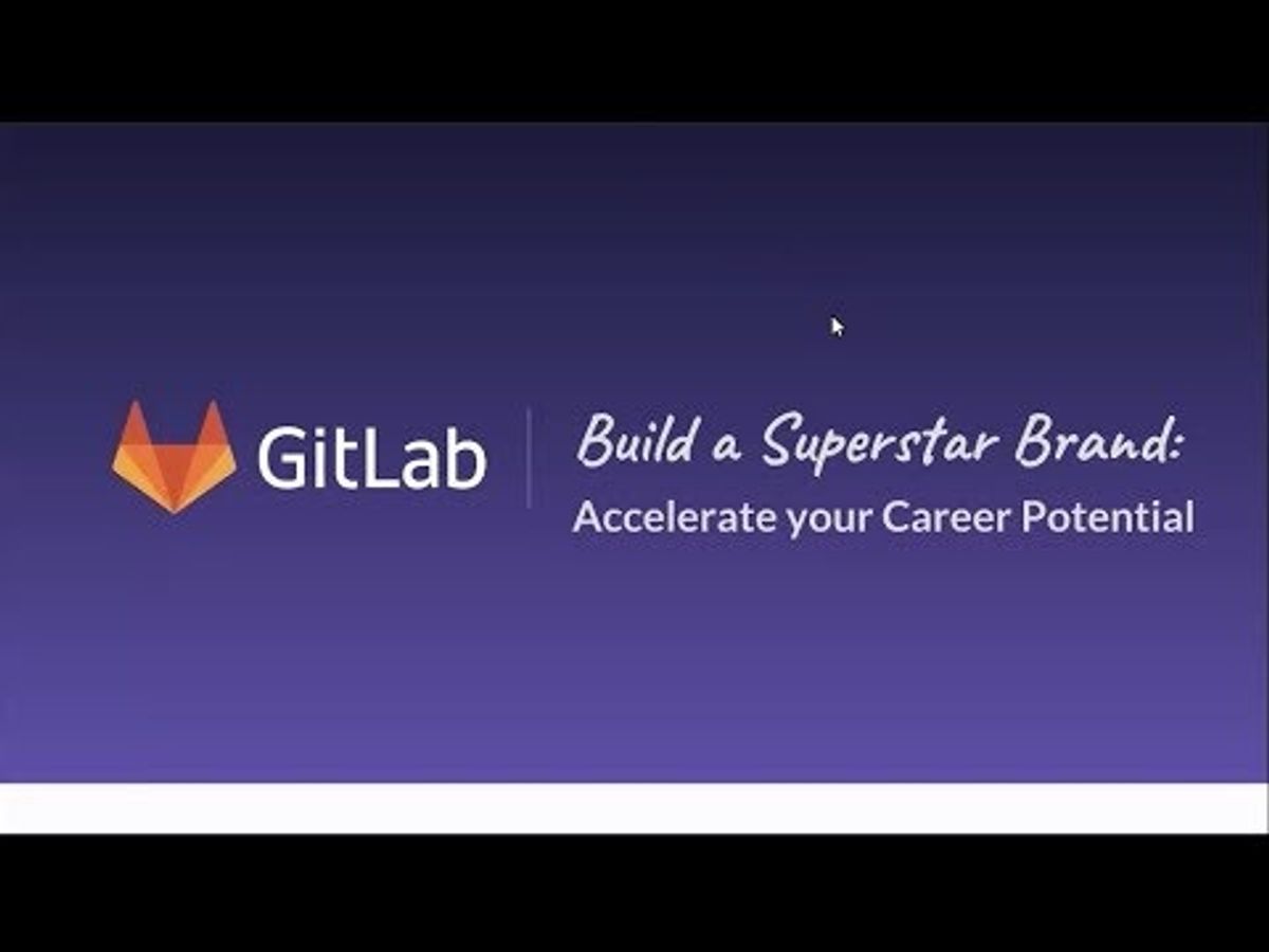 GitLab Recruiters - Building a Superstar Brand