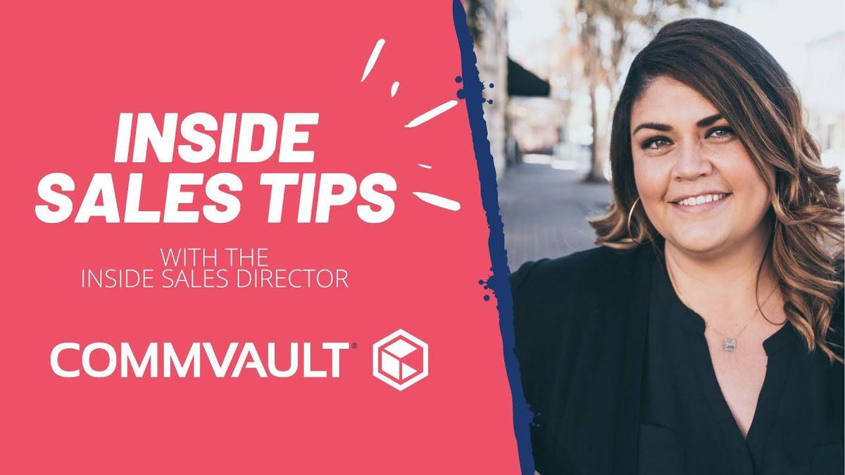 [VIDEO 🎥 ] Learn About Inside Sales at Commvault