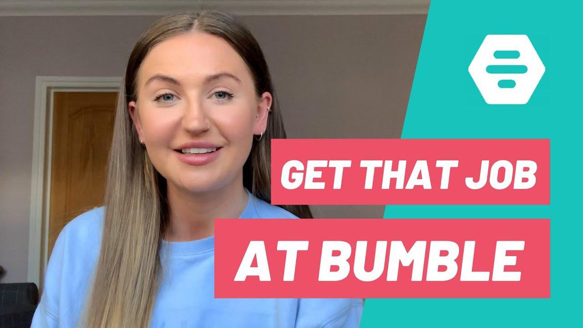 [VIDEO 🎥 ] Work at Bumble: Job Interview Tips and Application Process