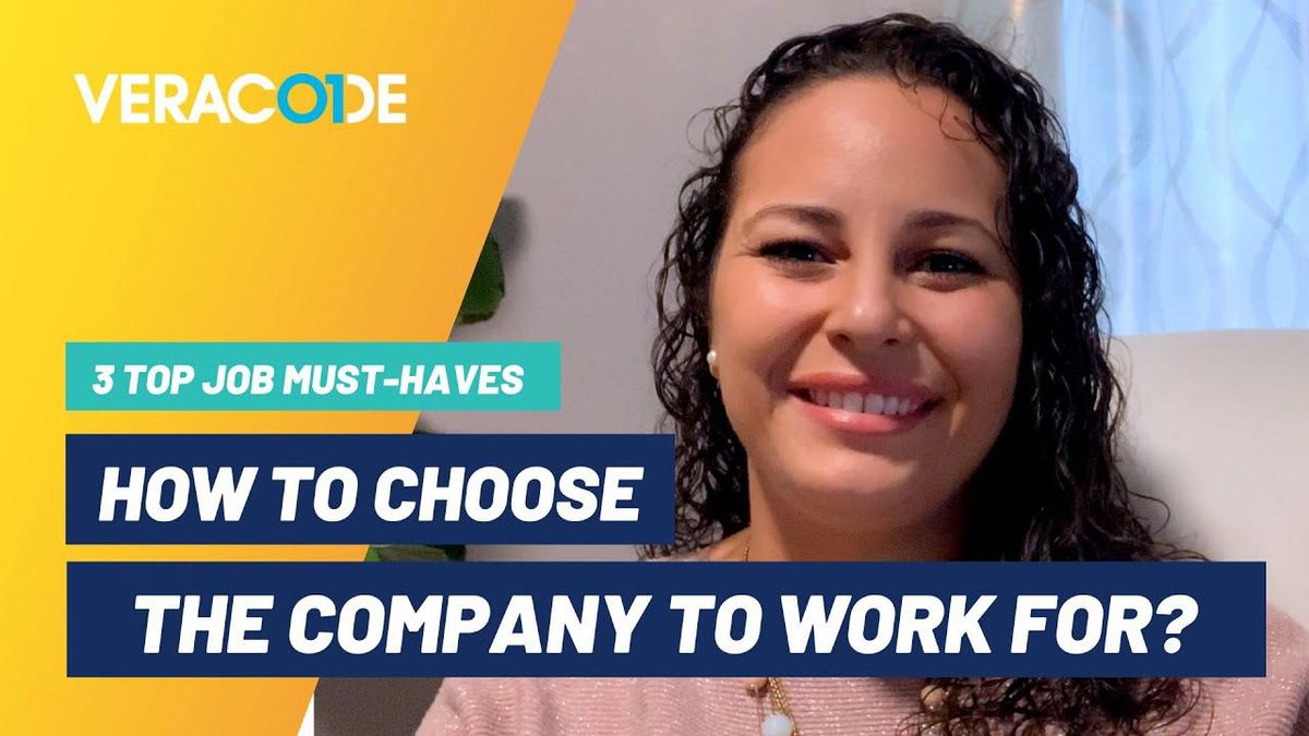 Is This Company Right For Me? 3 Must-haves When Choosing Where to Work