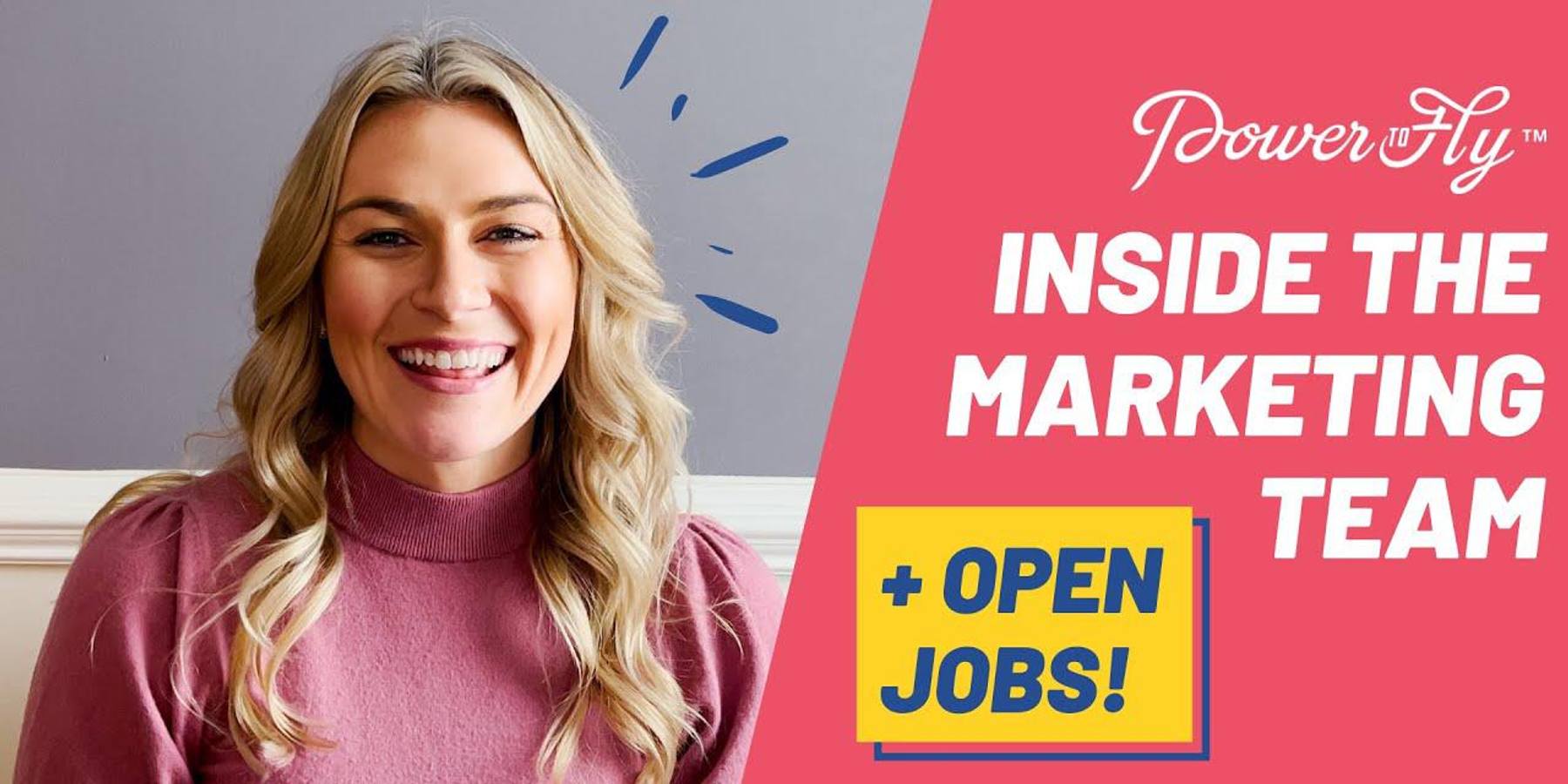 Inside the Marketing Team - Remote Jobs at PowerToFly