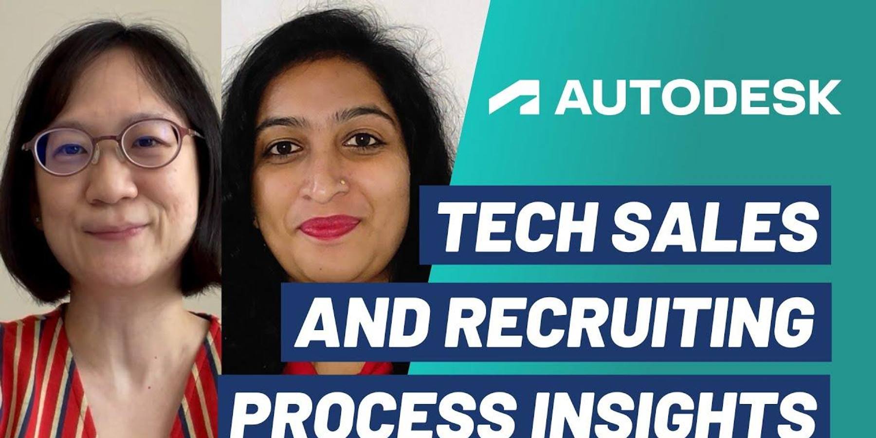 Insights on Tech Sales and Autodesk’s Recruiting Process
