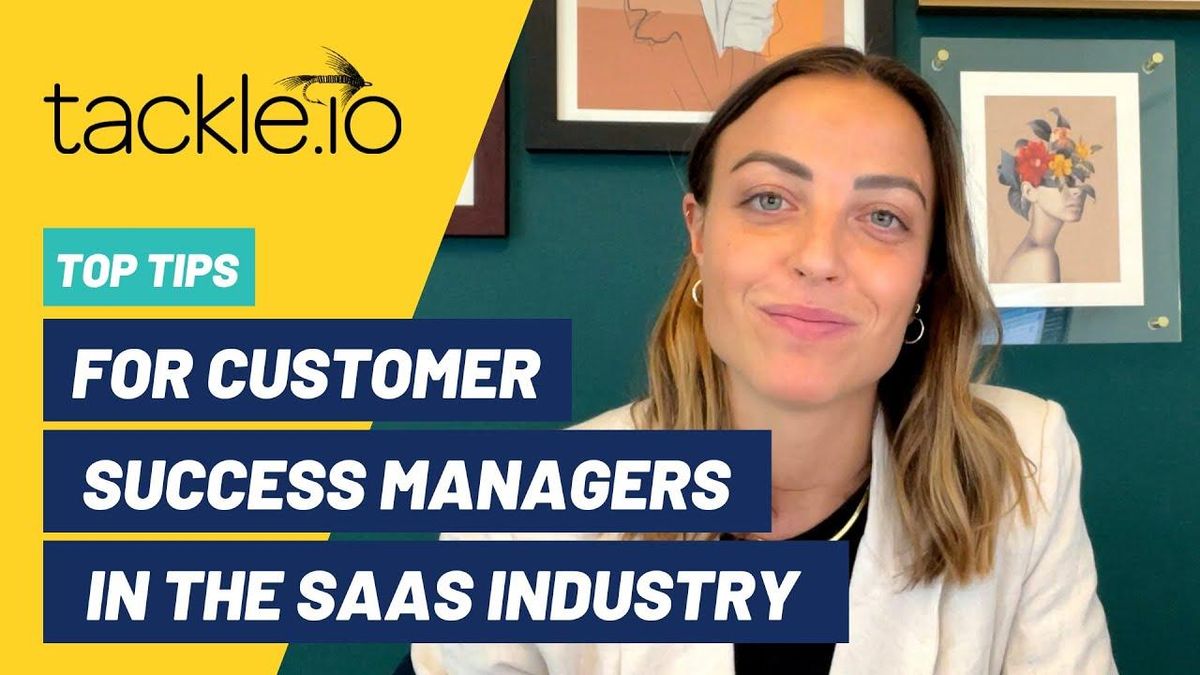 Tips Every Customer Success Manager in the SaaS Industry Should Know