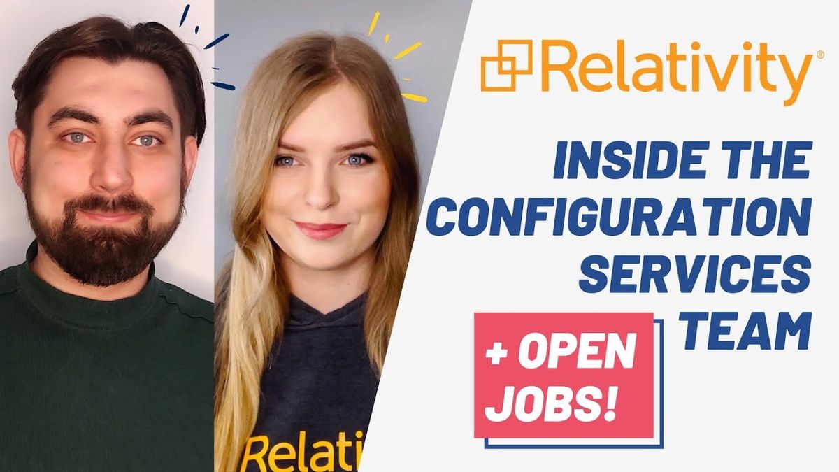 Relativity’s configuration services team: your next step in cloud security!