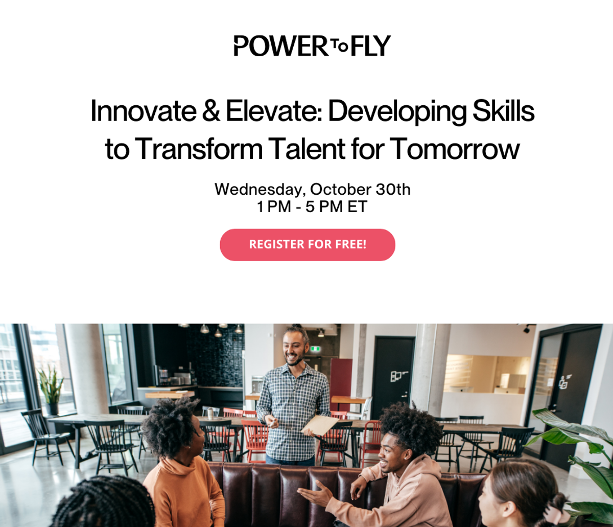 Shaping the future of work: Join PowerToFly's Innovate & Elevate free virtual summit