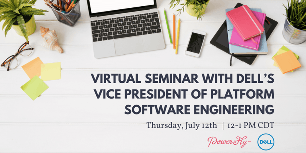 A virtual seminar with Dell's women tech leaders - PowerToFly