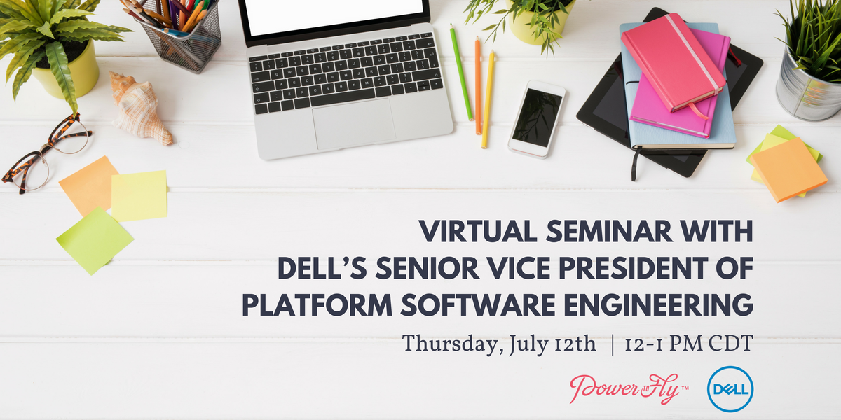 Virtual Seminar with Dell’s Vice President of Platform Software Engineering