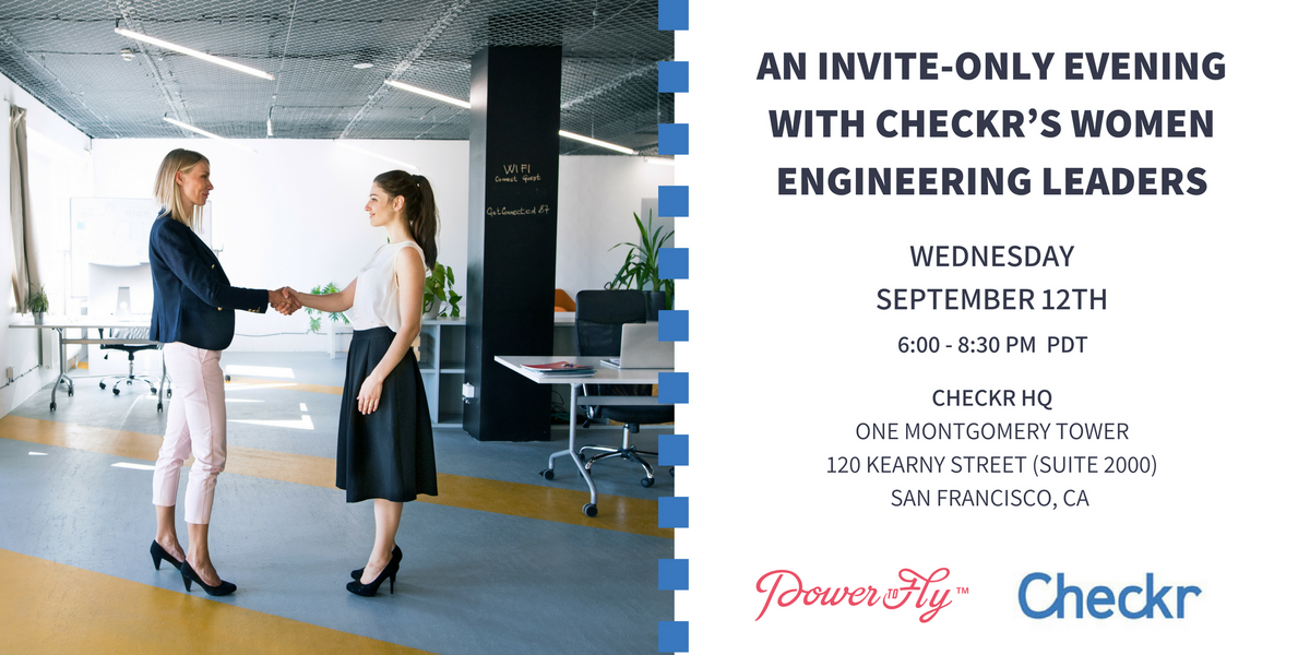 An Invite-Only Evening with Checkr’s Women Engineering Leaders