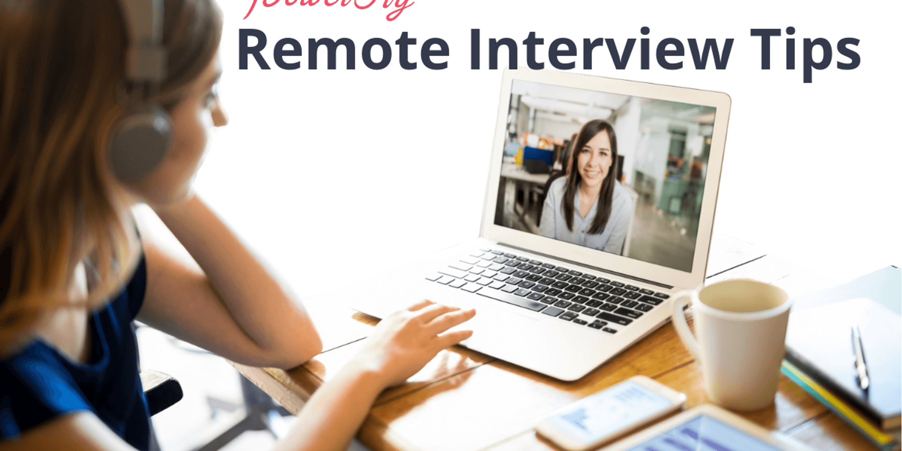 Remote Interview Tips