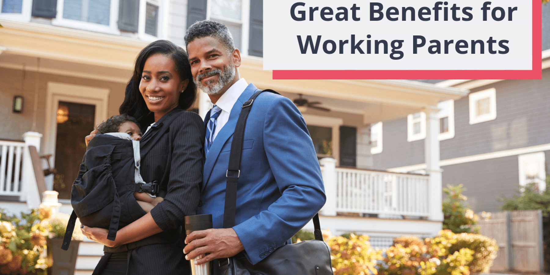 15 Companies Supporting Working Parents with These Childcare Benefits