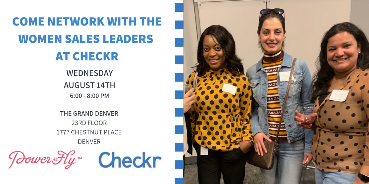 Come Network with the Women Sales Leaders at Checkr