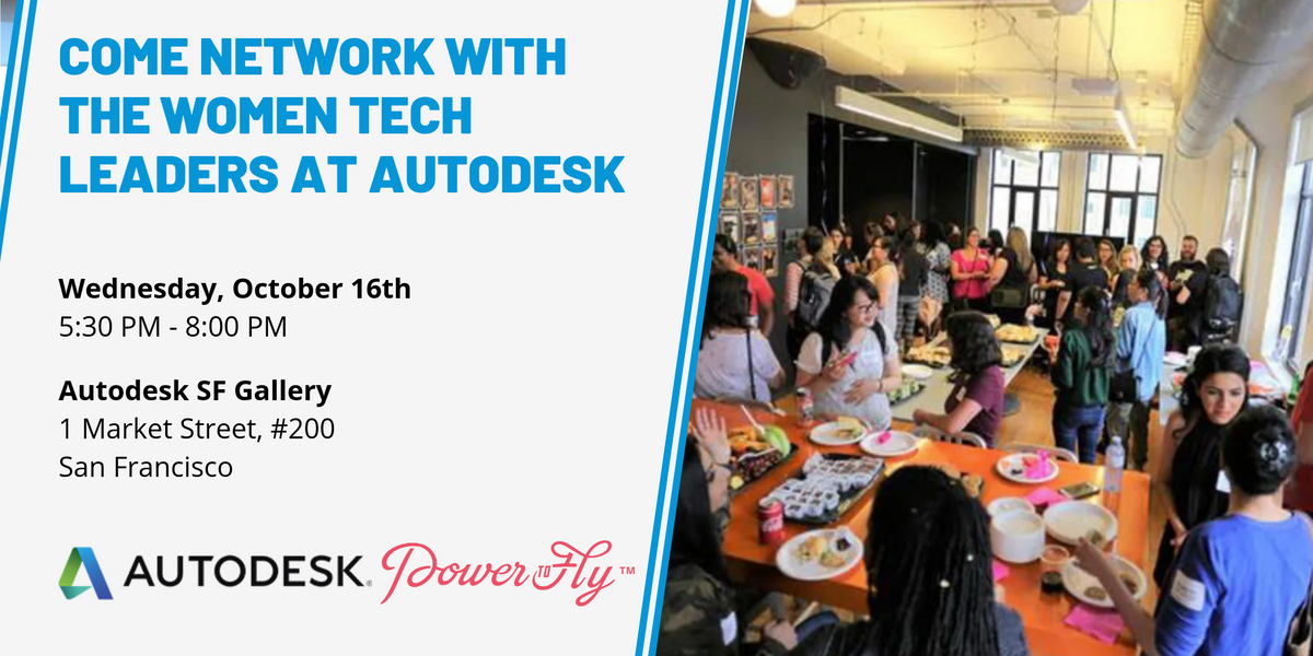 Come Network with the Women Tech Leaders at Autodesk