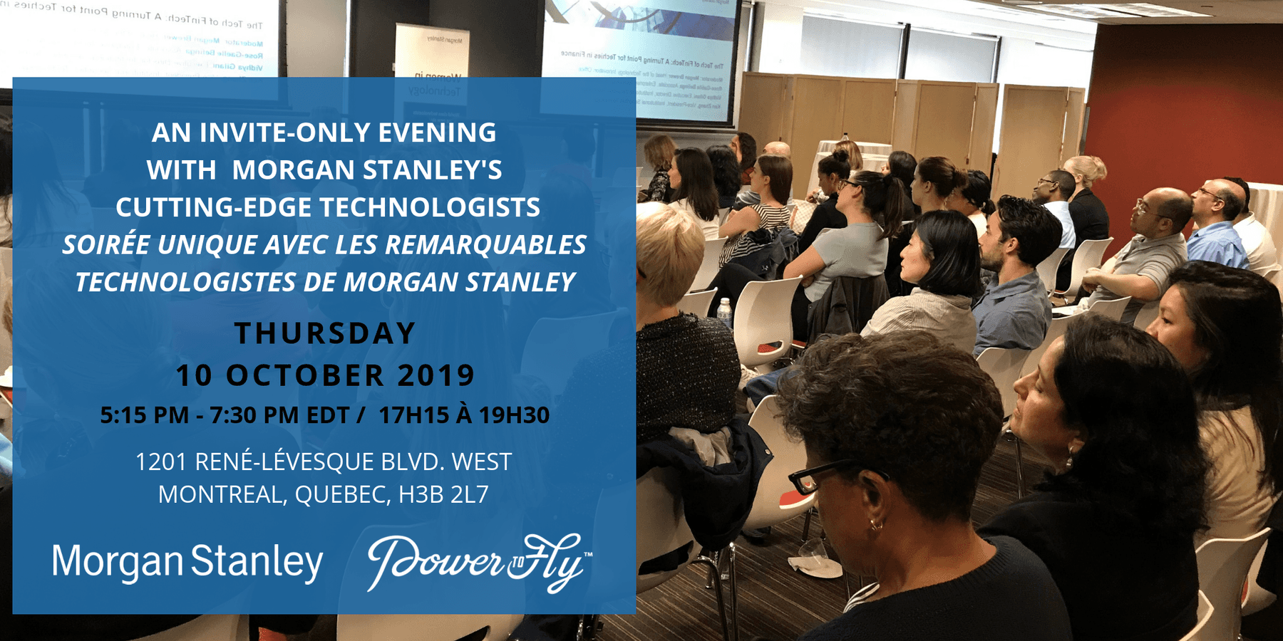 Unique Evening with Morgan Stanley's Cutting-Edge Technologists / Soirée Unique avec les Remarquables Technologistes de Morgan Stanley