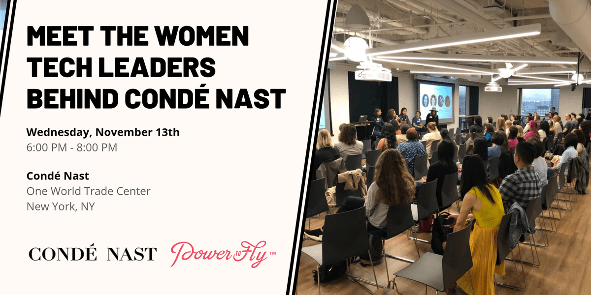 Meet the Women Tech Leaders Behind Condé Nast - PowerToFly