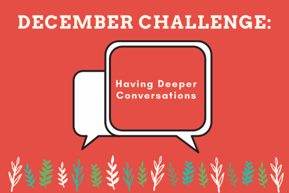 Deep Conversations December