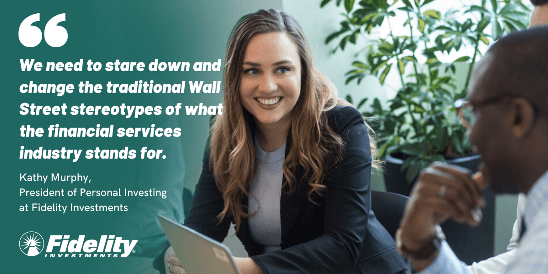 Fidelity Investments Is Investing in Women in More Ways Than One: The Importance of Women in Finance