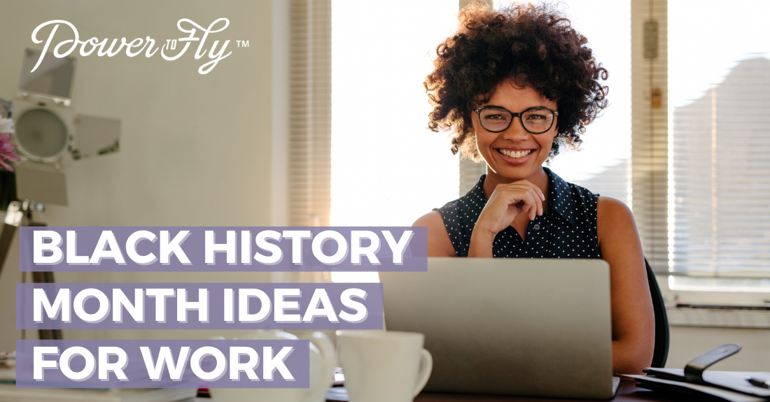 Initiatives, Education, ERGs, and More — Black History Month Ideas For Work