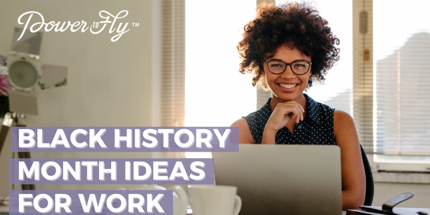 Initiatives, Education, ERGs, and More ā Black History Month Ideas For Work