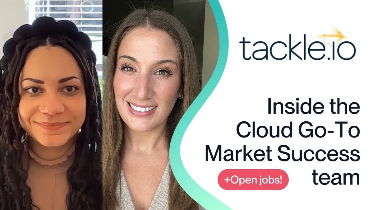 Inside the Cloud Go-To-Market Success Team at Tackle