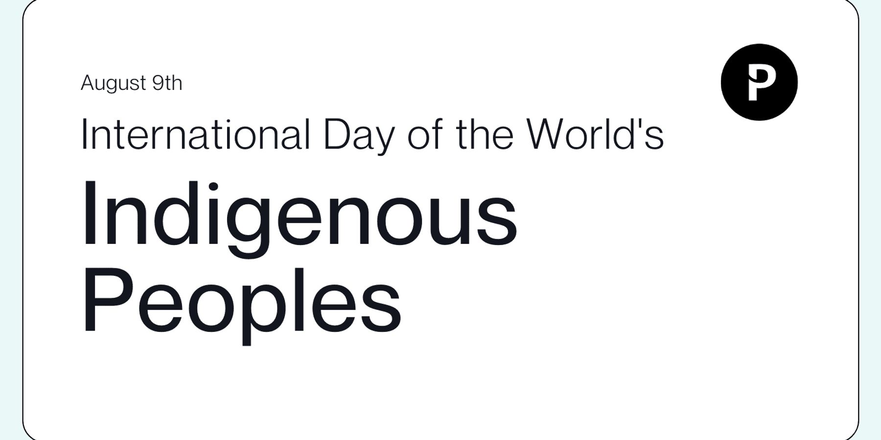 International Day of the World's Indigenous Peoples