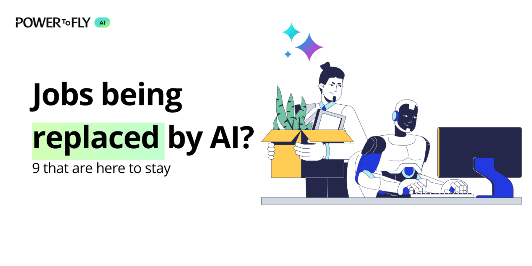 Jobs being replaced by AI? 9 that are here to stay
