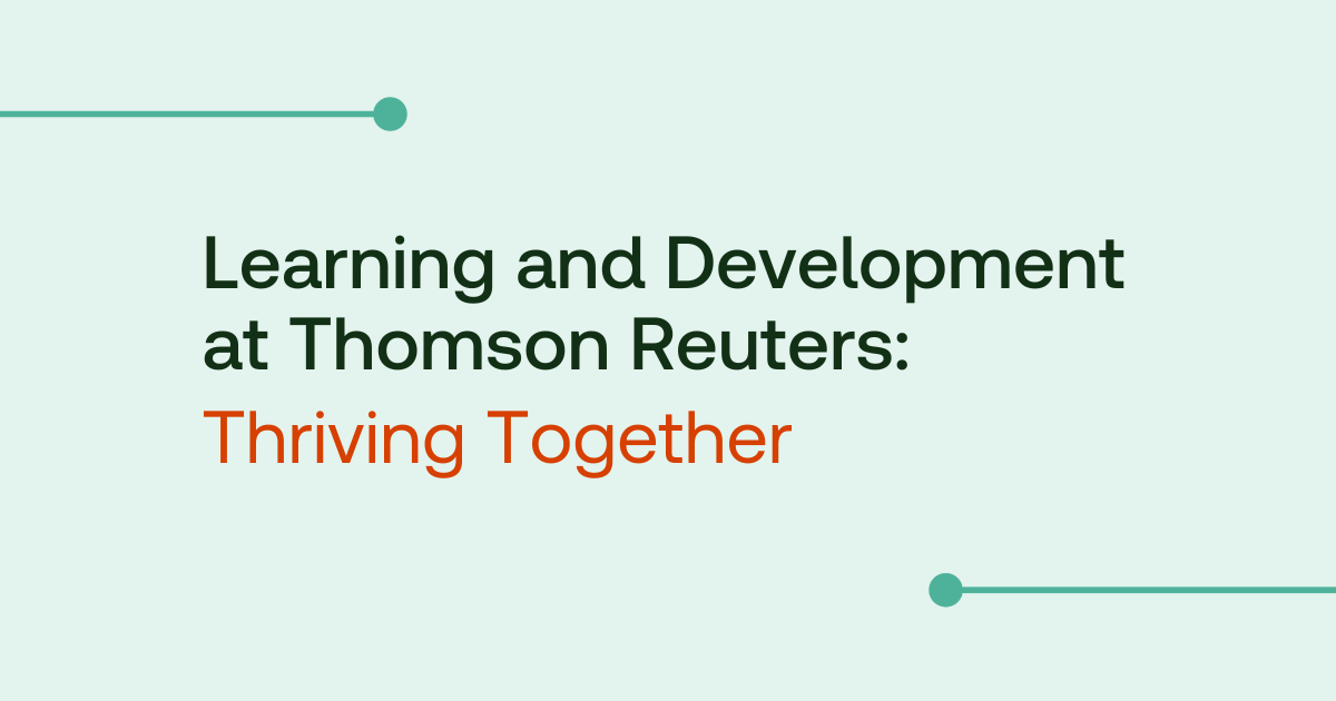 Learning and Development at Thomson Reuters in 2024: Thriving Together
