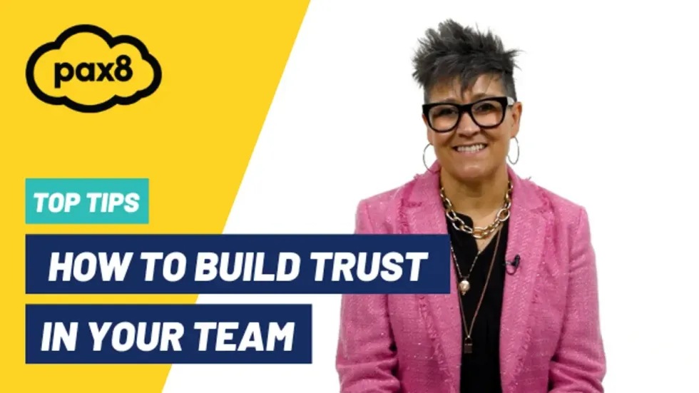 pax8 Build Trust in Your Team