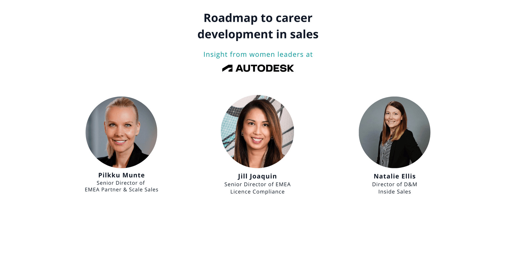 Photo of Autodesk's Pilkku Munte (senior director of EMEA partner & scale sales), Jill Joaquin (senior director of EMEA licence compliance), and Natalie Ellis (director of D&M inside sales)