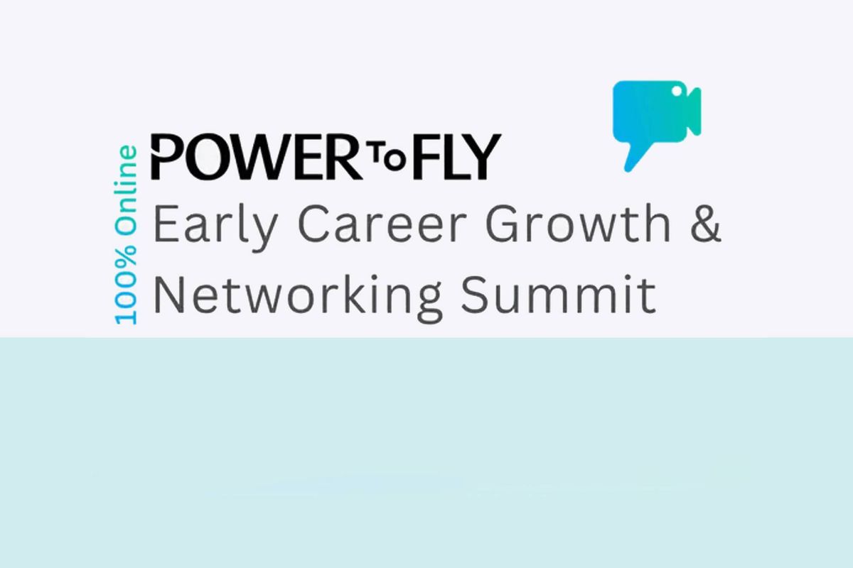 PowerToFly Early Career Growth & Networking Summit