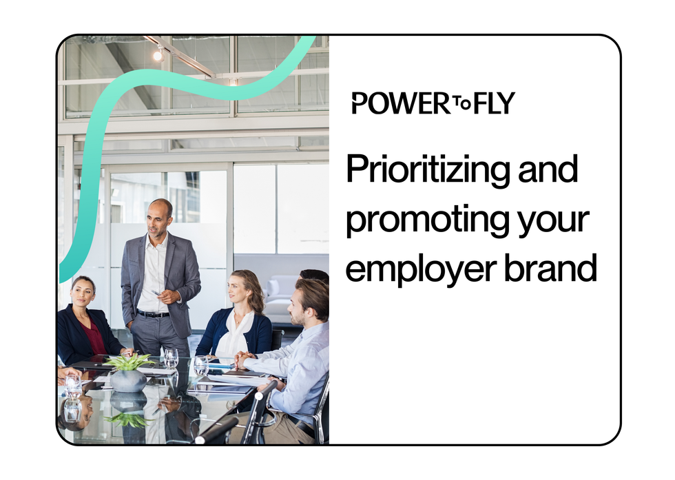 Prioritizing & promoting your employer brand