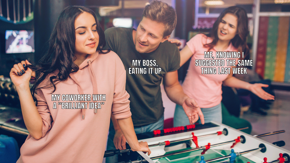 Three people are at a bar. One is a couple, and the man is checking out another woman. The text over the other woman says "my coworker with a brilliant idea." The text over the man says "my boss, eating it up." And the text over the girlfriend says "Me, knowing I suggested the same thing last week."