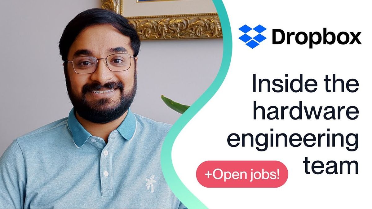 Start a career at Dropbox: join the hardware engineering team