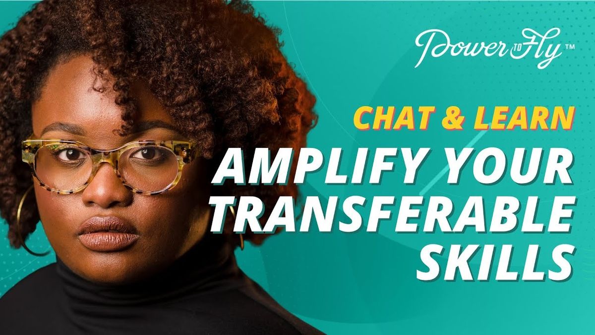 Transferable skills: how to identify & amplify yours