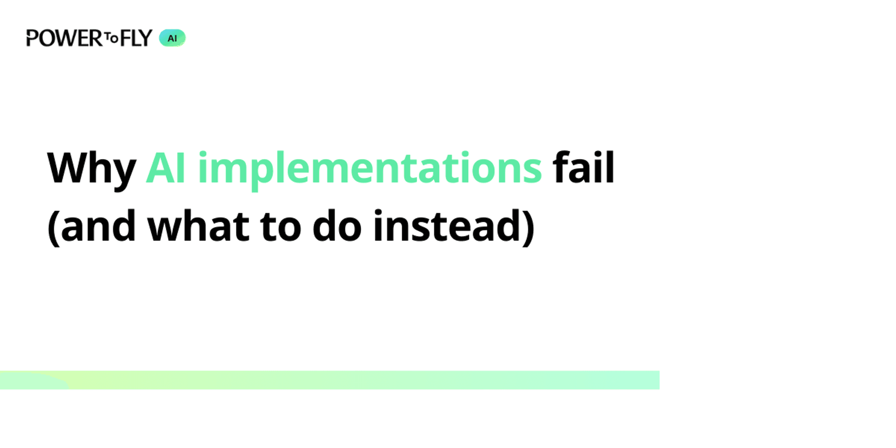 Why AI implementations fail (and what to do instead)