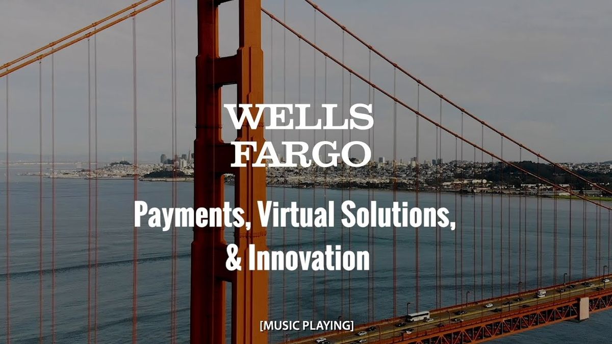 Working At Wells Fargo – Payments, Virtual Solutions, and Innovation Careers